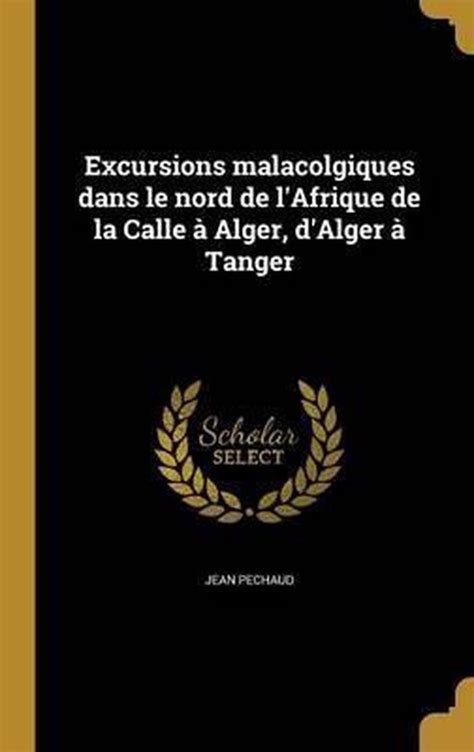 Excursions malacolgiques dans le nord de l'afrique de la calle à alger. - Farewell to manzanar includes readers guide.