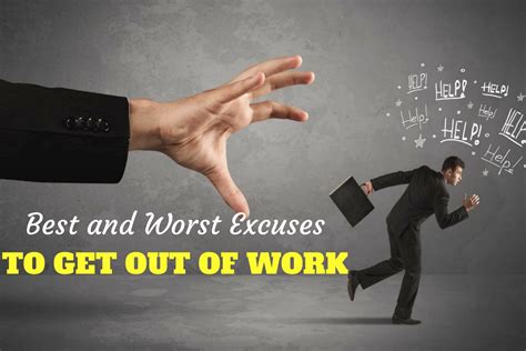 Excuses to Get Out of Work Career.com