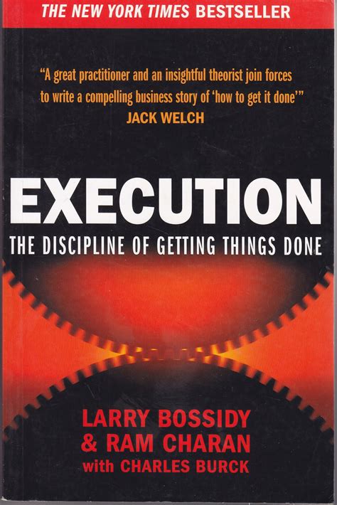 Read Online Execution The Discipline Of Getting Things Done By Larry Bossidy