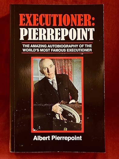 Executioner pierrepoint an autobiography pdf writer