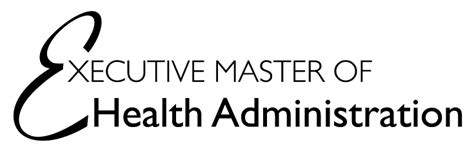 Executive Master of Health Administration - University of …