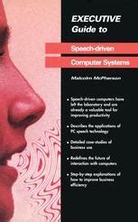 Executive guide to speech driven computer systems by malcolm mcpherson. - Histoire abrégée des vicissitudes et succès dans le traitement du décollement de la ret́ine.