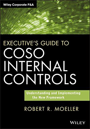 Executives guide to coso internal controls understanding and implementing the new framework wiley corporate f a. - Inyeccion de combustible 1986 al 1999 haynes repair manuals spanish.
