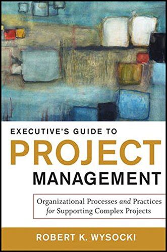 Executives guide to project management organizational processes and practices for supporting complex projects. - A handbook of costume drawing 2e.