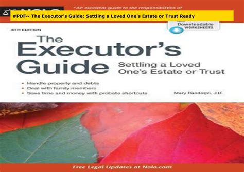 Full Download Executors Guide The Settling A Loved Ones Estate Or Trust By Mary Randolph