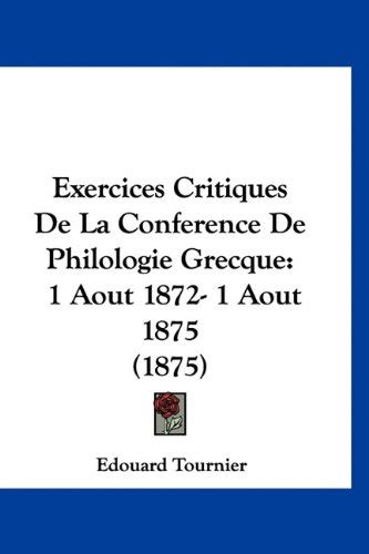 Exercices critiques de la conférence de philologie grecque (1er août 1872 1er août 1875). - Le développement durable des transports au canada.