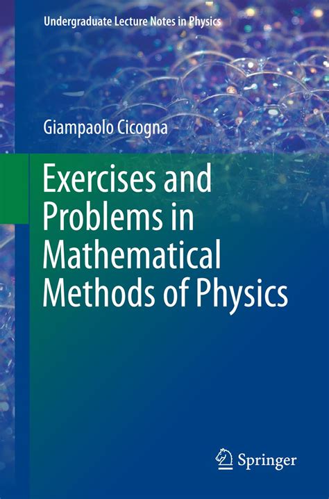 Full Download Exercises And Problems In Mathematical Methods Of Physics By Giampaolo Cicogna