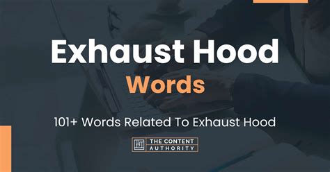 Exhaust Words - 400+ Words Related to Exhaust