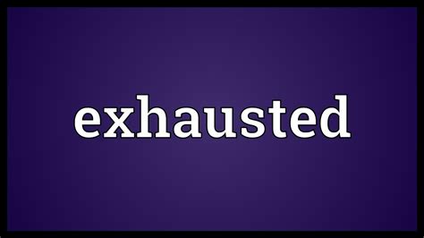Exhaustee meaning. Things To Know About Exhaustee meaning. 
