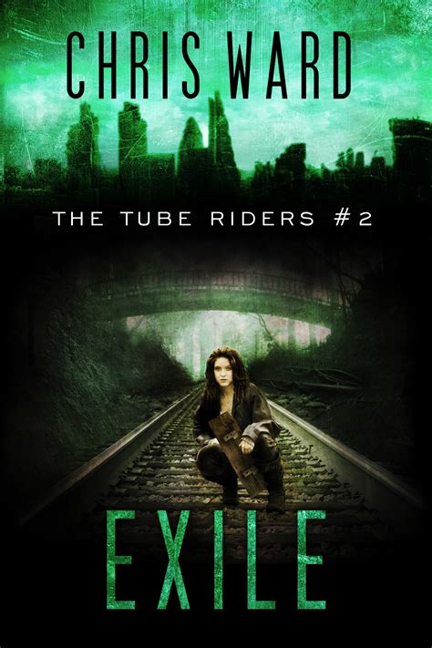 Read Online Exile The Tube Riders 2 By Chris  Ward