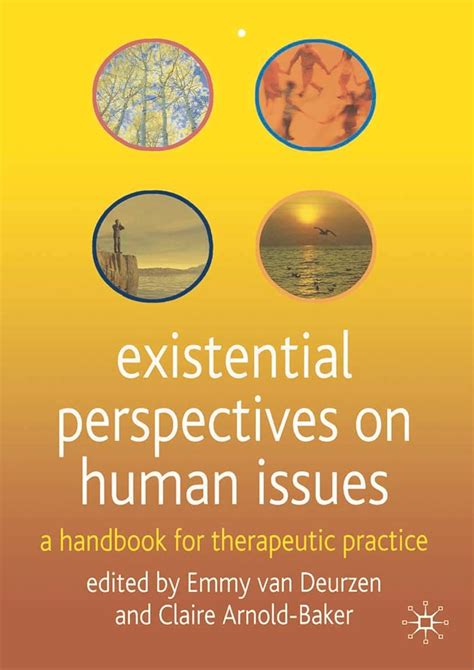 Existential perspectives on human issues a handbook for therapeutic practice. - In fisherman walleye wisdom handbook of strategies.