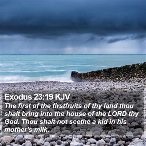 Exodus 23:19 (KJV) - Forerunner Commentary - Bible Tools