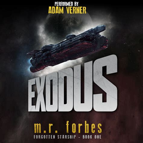 Read Exodus Forgotten Starship 1 By Mr Forbes