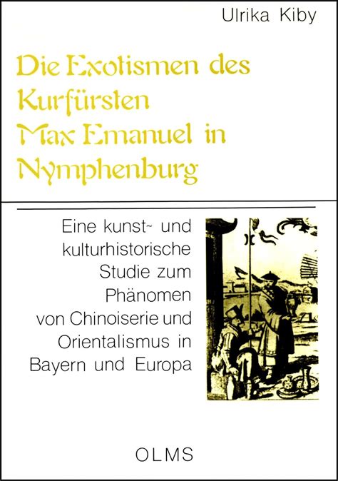 Exotismen des kurfürsten max emanuel in nymphenburg. - C15 acert cat engine repair manual.