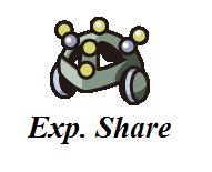 Exp share. Unova = Actually, there are two Exp. Shares here: a) You will need to battle all the trainers in the Battle Company. Once you battle all the trainers, then you will receive an Exp. Share as a reward. b) In Icirrus City by the Gym, you should see a house. Go inside the house and speak with the older gentleman. 