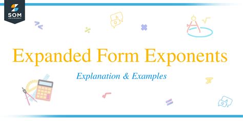 Expanded Form Exponents — Explanation and Examples The Story of