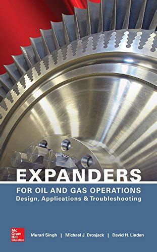 Expanders for oil and gas operations design applications and troubleshooting. - 2006 land rover range owners manual.