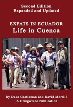 Expats in ecuador life in cuenca kindle edition. - Obras completas (publicaciones de la fundacion universitaria española).