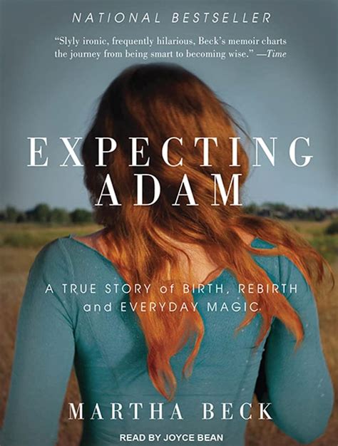 Read Online Expecting Adam A True Story Of Birth Rebirth And Everyday Magic By Martha N Beck