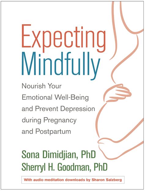Download Expecting Mindfully Nourish Your Emotional Wellbeing And Prevent Depression During Pregnancy And Postpartum By Sona Dimidjian