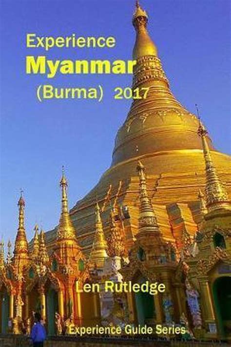 Experience myanmar burma 2017 experience guides book 5. - Museo de las medallas desconocidas españolas.