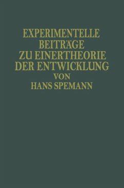 Experimentelle beiträge zu einer theorie der entwicklung. - Deutsche kriegsausstellungen 1916 [i.e. neunzehn hundert sechzehn].