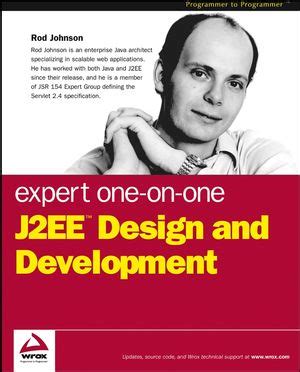 Expert One-On-One J2Ee Design and Development (Programmer to Programmer)