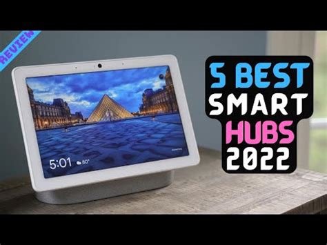 Expert Tested The 7 Best Smart Hubs in 2022