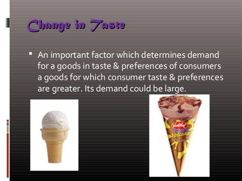 Explain how consumer tastes affect demand.  By influencing the quantity of a good ...
