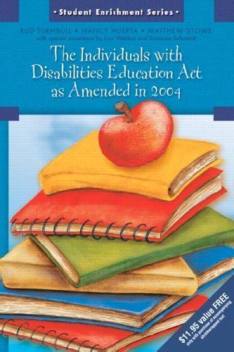 Read Online Explanation Of The Individuals With Disabilities Education Act As Amended In 2004 By H Rutherford Turnbull