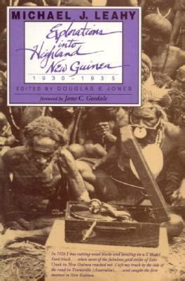 Full Download Explorations Into Highland New Guinea 19301935 By Michael J Leahy