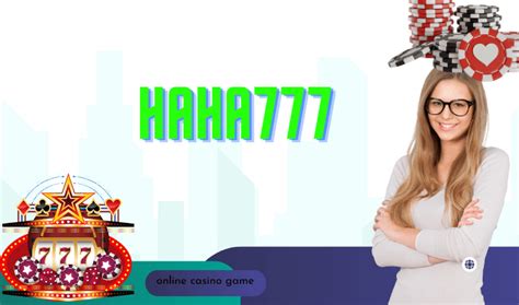 Explore the Unforgettable World of Entertainment: www haha777 fun