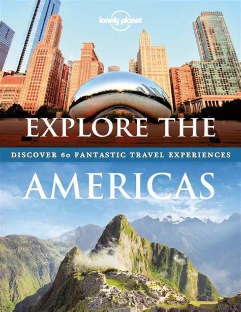 Read Explore The Americas By Lonely Planet