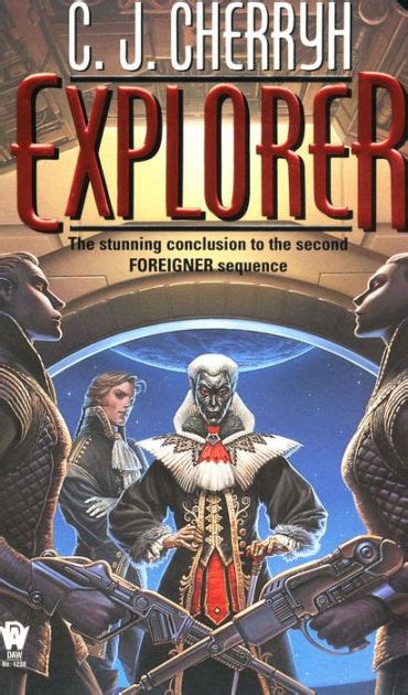 Read Explorer Foreigner 6 By Cj Cherryh
