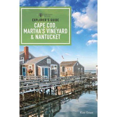 Explorers guide cape cod marthas vineyard nantucket marthas vineyard nantucket an explorers guide explorers complete. - The ten day cpa a step by step professional accounting and auditing guide.