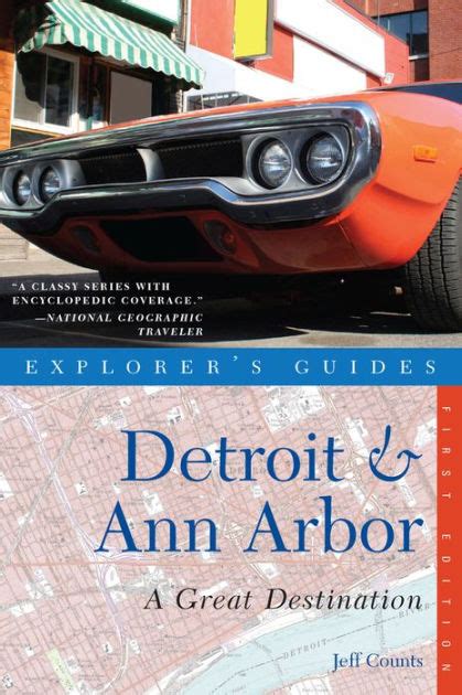 Read Explorers Guide Detroit  Ann Arbor A Great Destination By Jeff Counts