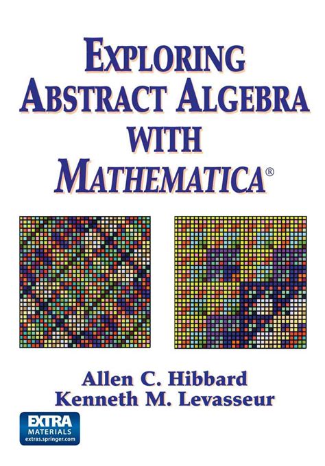 Exploring Abstract Algebra With Mathematica 1st Edition