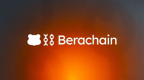 Exploring Berachain's Technology and Infrastructure