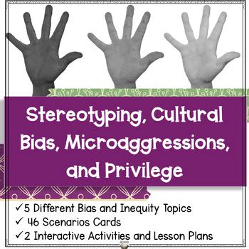 Exploring Bias, Stereotypes and Microaggressions