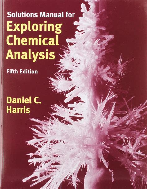 Exploring Chemical Analysis Solutions Manual