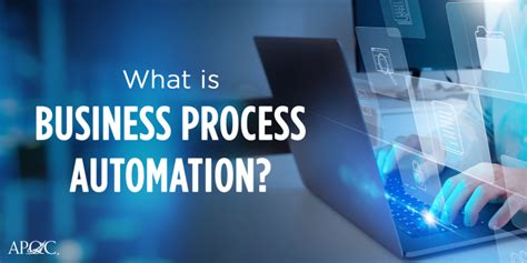 Exploring Process Automation APQC