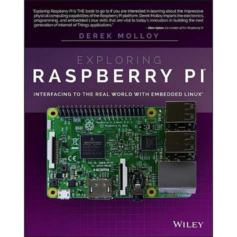 Exploring Raspberry Pi: Interfacing to the Real World with Embedded Linux (English Edition)