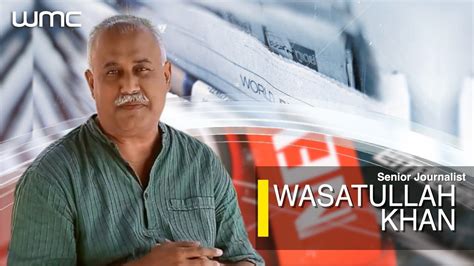 Exploring Wusatullah Khan's Journalistic Journey: Insights ...