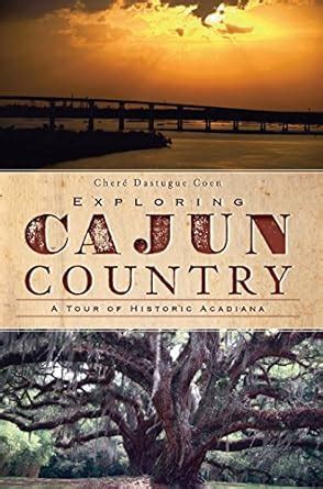 Exploring cajun country a tour of historic acadiana history and guide. - The real hackers handbook fourth edition.