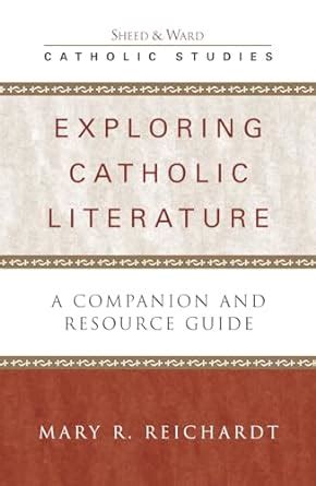 Exploring catholic literature a companion and resource guide catholic studies. - Dyno mill multi lab operation manual.