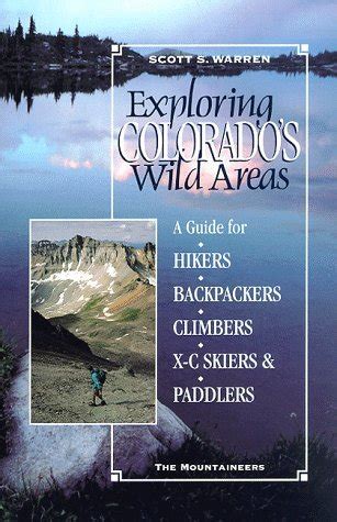Exploring colorados wild areas a guide for hikers backpackers climbers x c skiers paddlers paperback april 1 2002. - Manuale di topcon ms topcon ms manual.
