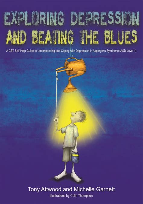 Exploring depression and beating the blues a cbt self help guide to understanding and coping with depression. - Guida allo studio per psicologia 9a edizione myers.