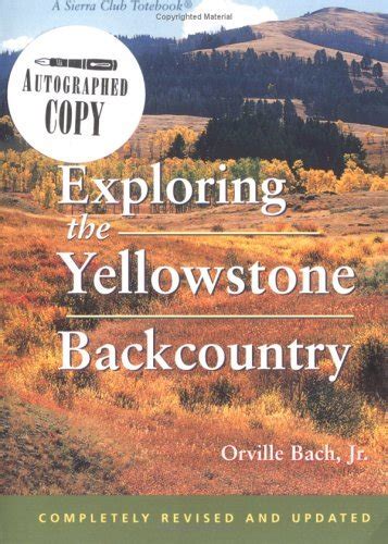 Exploring the yellowstone backcountry a guide to the hiking trails of yellowstone with additional sections on. - The shark handbook second edition by greg skomal.