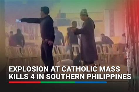 Explosion at Catholic Mass in Philippines kills at least 4 and injures dozens
