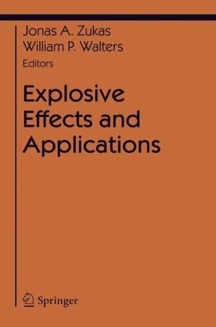 Read Online Explosive Effects And Applications By Jonas A Zukas